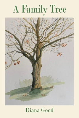 A Family Tree by Good, Diana