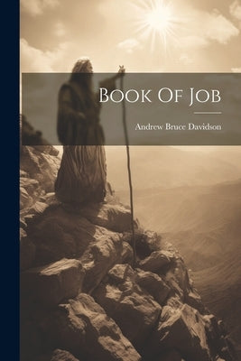 Book Of Job by Davidson, Andrew Bruce
