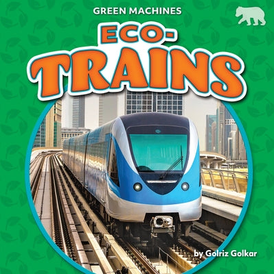 Eco-Trains by Golkar, Golriz