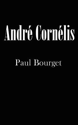 André Cornélis by Bourget, Paul