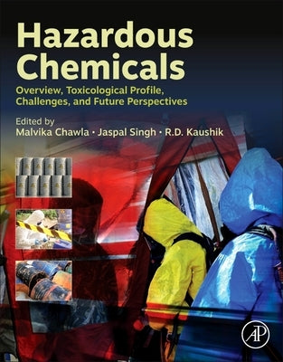 Hazardous Chemicals: Overview, Toxicological Profile, Challenges, and Future Perspectives by Singh, Jaspal