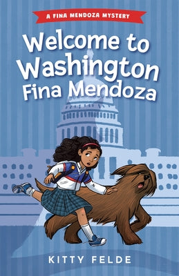 Welcome to Washington Fina Mendoza by Felde, Kitty