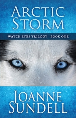 Arctic Storm by Sundell, Joanne