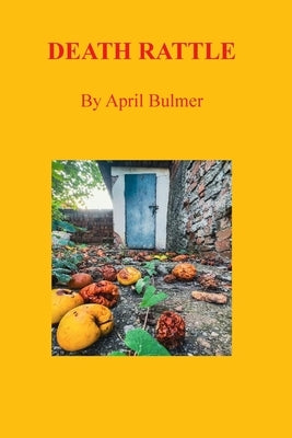 Death Rattle by Bulmer, April