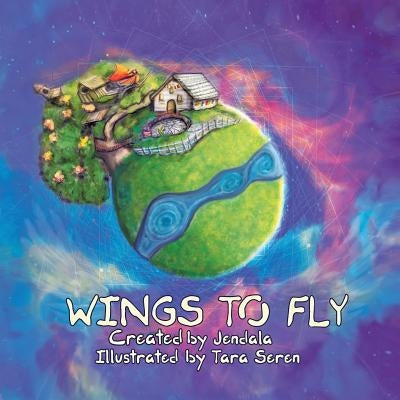 Wings To Fly by Seren, Tara