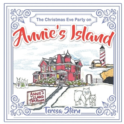 The Christmas Eve Party on Annie's Island by Stern, Teresa