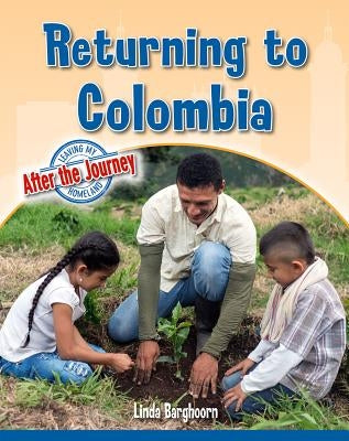 Returning to Colombia by Barghoorn, Linda