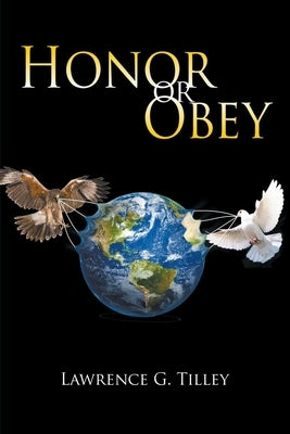 Honor or Obey by Tilley, Lawrence G.
