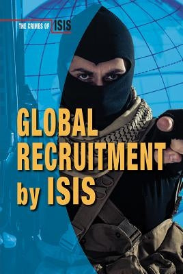 Global Recruitment by Isis by Townsend, Chris