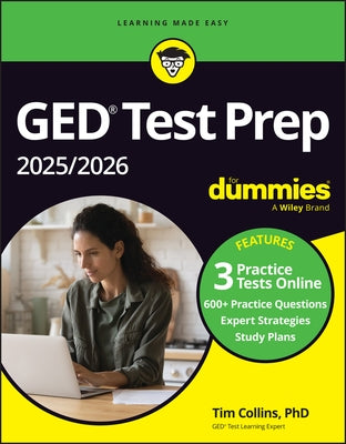 GED Test Prep 2025 / 2026 for Dummies (+3 Practice Tests Online) by Collins, Tim