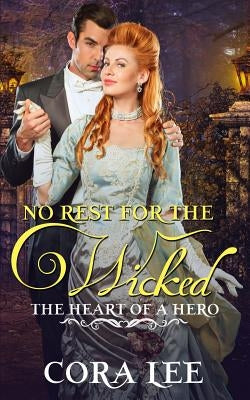 No Rest for the Wicked by Lee, Cora