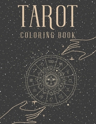 Tarot Coloring Book: Witch Cards Magical Coloring Book For Adults by Croft, Elizabeth