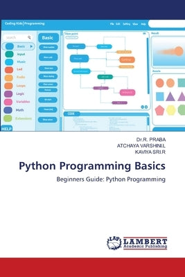 Python Programming Basics by Praba, Dr R.