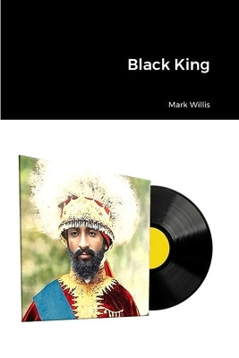 Black King by Willis, Mark