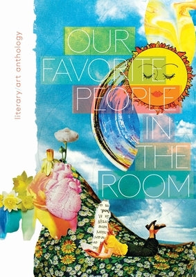 Our Favorite People in the Room by Good, Ash