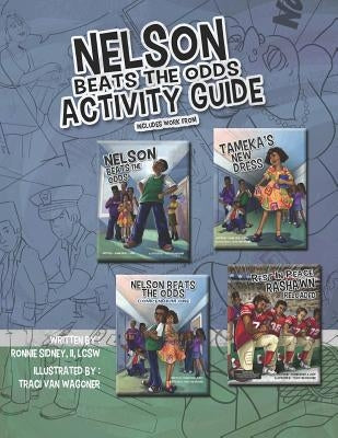 Nelson Beats The Odds Activity Guide by Wagoner, Traci Van