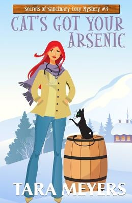Cat's Got Your Arsenic by Meyers, Tara