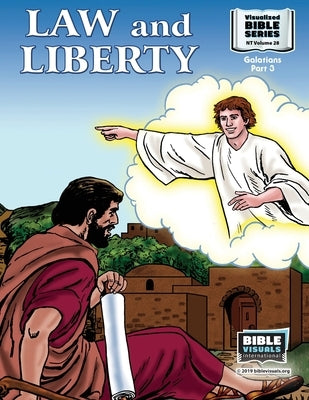 Law and Liberty: New Testament Volume 28: Galatians Part 3 by Habecker, Marilyn P.