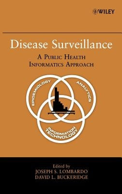 Disease Surveillance by Lombardo, Joseph S.