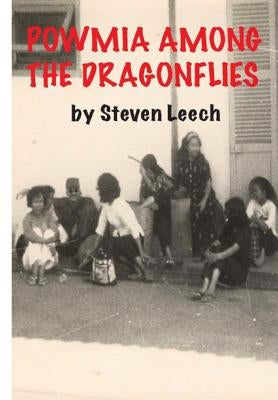Powmia Among the Dragonflies by Leech, Steven