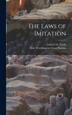 The Laws of Imitation by De Tarde, Gabriel