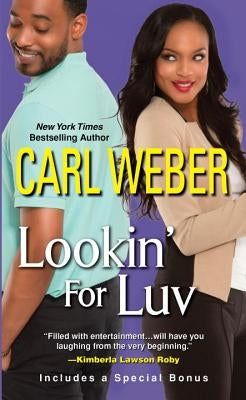 Lookin' for Luv by Weber, Carl