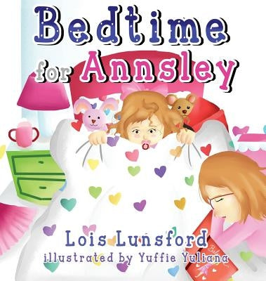 Bedtime for Annsley by Lunsford, Lois