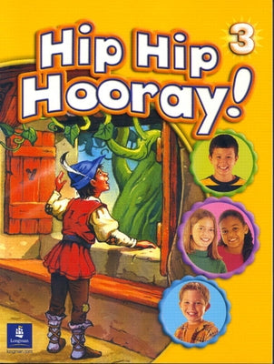 Hip Hip Hooray Student Book with Practice Pages, Level 3 by Eisele