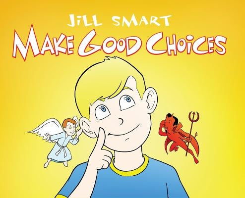 Make Good Choices by Smart, Jill