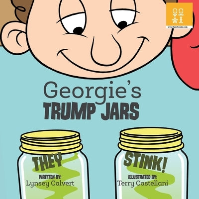 Georgie's Trump Jars by Calvert, Lynsey
