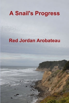 A Snail's Progress by Arobateau, Red Jordan