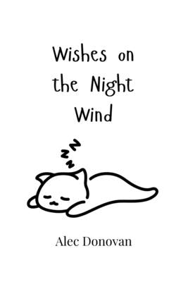 Wishes on the Night Wind by Donovan, Alec