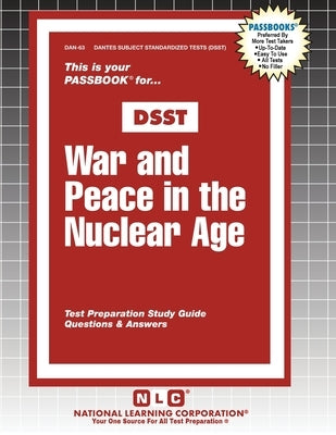 War and Peace in the Nuclear Age by Passbooks