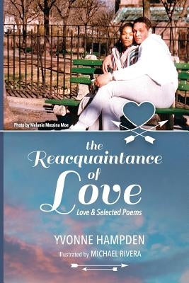 The Reacquaintance of Love (Anniversary Edition) by Hampden, Yvonne