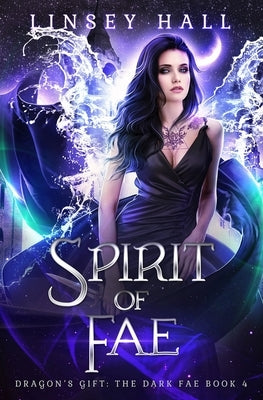 Spirit of the Fae by Hall, Linsey