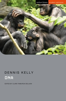 DNA by Kelly, Dennis