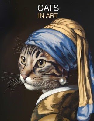 Cats in Art: Portraits inspired by iconic masterpieces by Boston, Studio