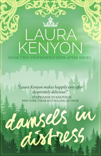 Damsels in Distress: Desperately Ever After, Book 2 by Kenyon, Laura