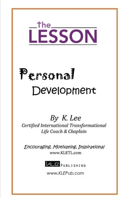 The Lesson: Personal Development by Lee, K.