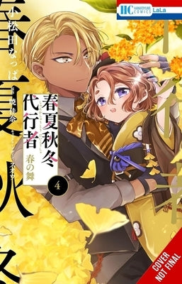 Agents of the Four Seasons: Dance of Spring, Vol. 4 by Komatsuda, Nappa