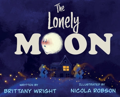 The Lonely Moon by Wright, Brittany