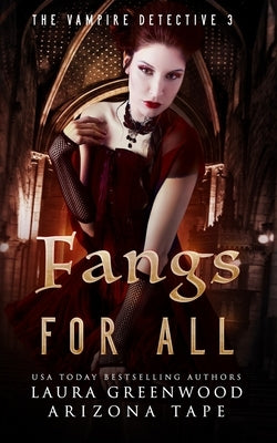 Fangs For All by Greenwood, Laura