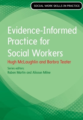 Evidence Informed Practice for Social Work by McLaughlin