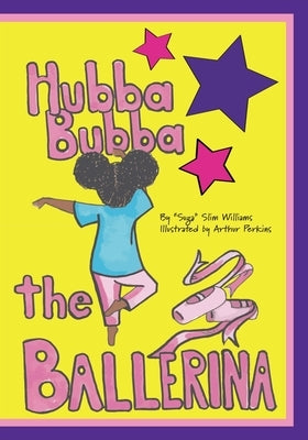 Hubba Bubba the Ballerina by Perkins, Arthur