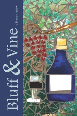 Bluff & Vine: Issue Three by Snyder, Bethany