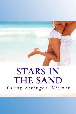 Stars in the Sand: book #1 of The Sands series by Daniel, Nancy Thomason