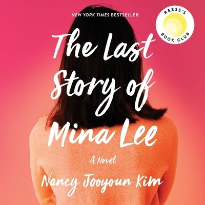 The Last Story of Mina Lee by Kim, Nancy Jooyoun