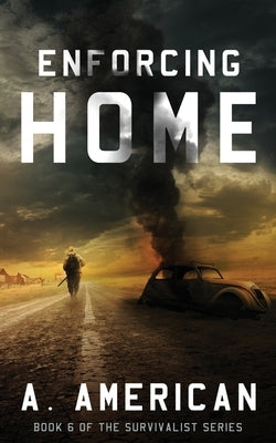 Enforcing Home by American, A.