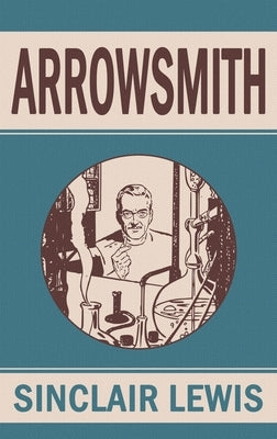 Arrowsmith by Lewis, Sinclair