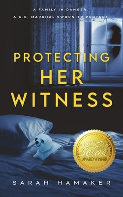 Protecting Her Witness by Hamaker, Sarah